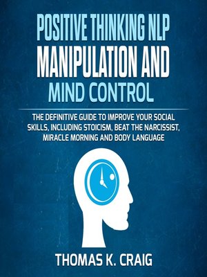 cover image of Positive Thinking NLP Manipulation and Mind Control